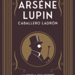 Arsène Lupin, caballero ladrón 1
