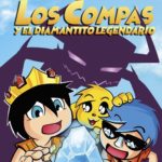 COMPAS Y EL DIAMANTITO LEGENDARIO, LOS